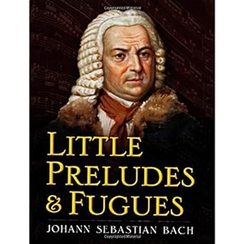 Little Preludes & Fugues (Bach - paperback)
