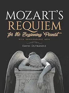 Mozart's Requiem for the Beginning Pianist (no readable spine)