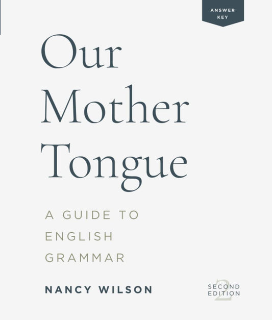 Our Mother Tongue: Answer/Teacher Key (Wilson - 2nd ed.)