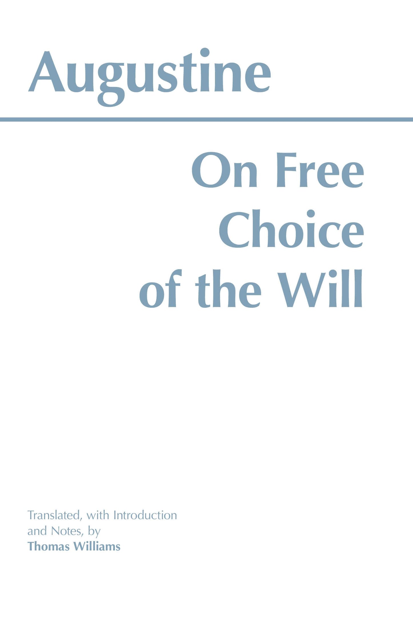 On Free Choice of the Will (Augustine - Hackett pbk)