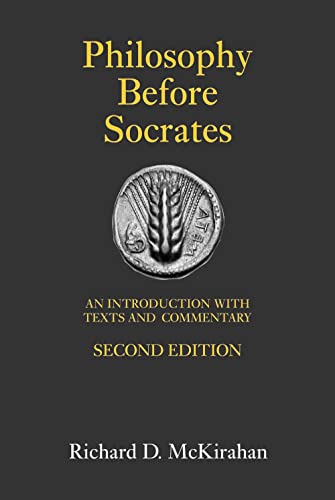 Philosophy Before Socrates (McKirahan - paperback)