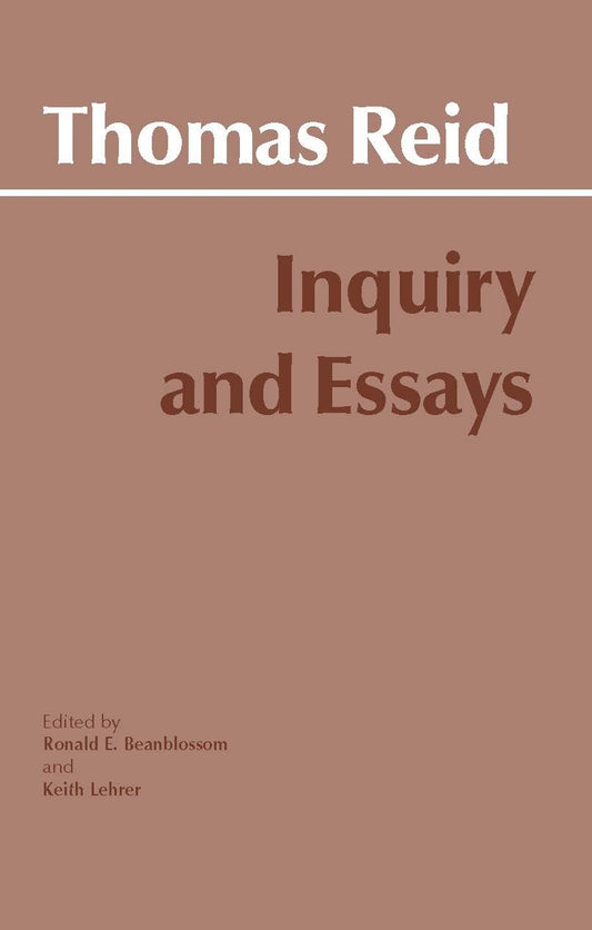 Inquiry and Essays (Reid - Hackett ed.)