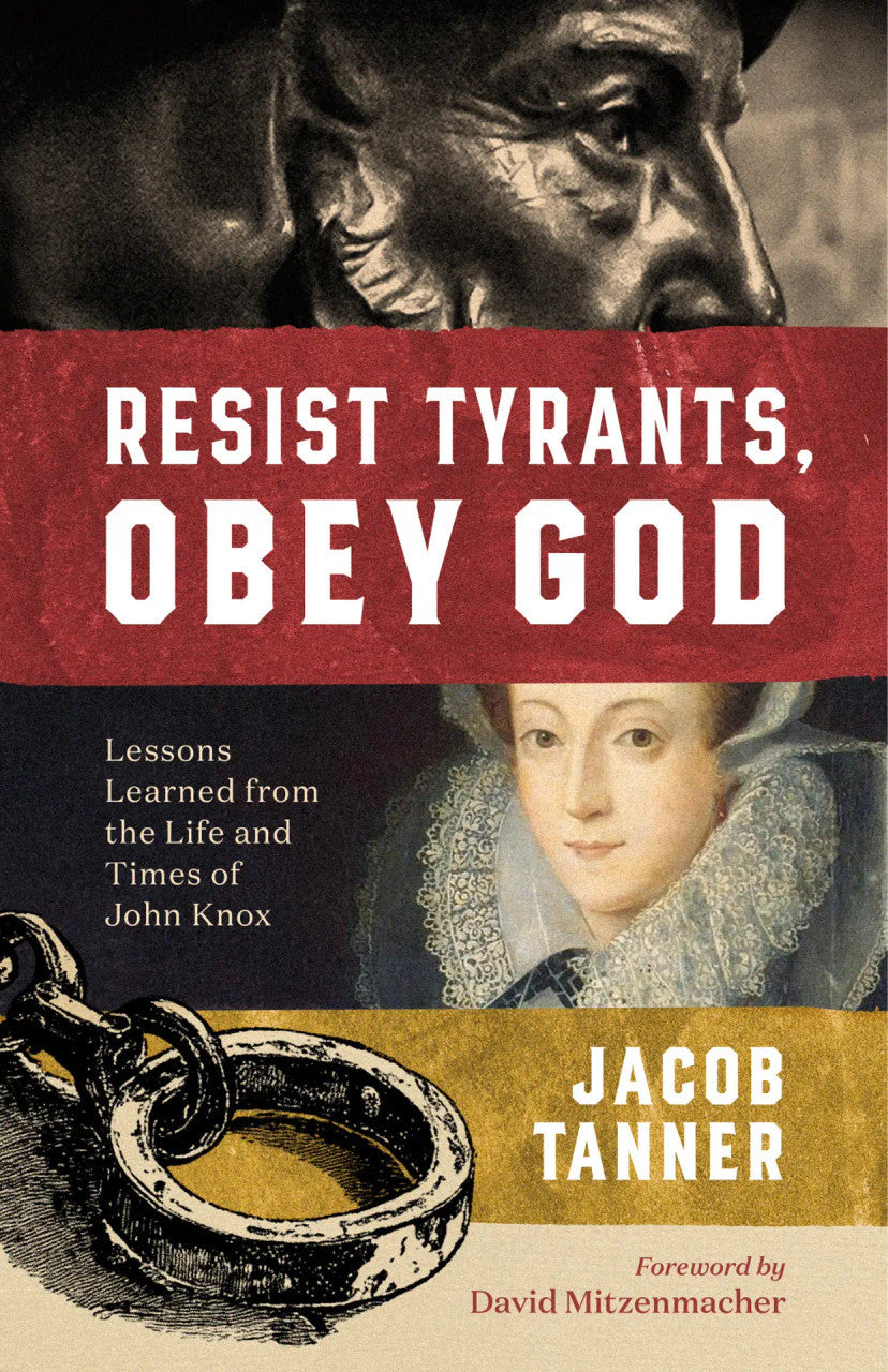 Resist Tyrants Obey God (Tanner - paperback)