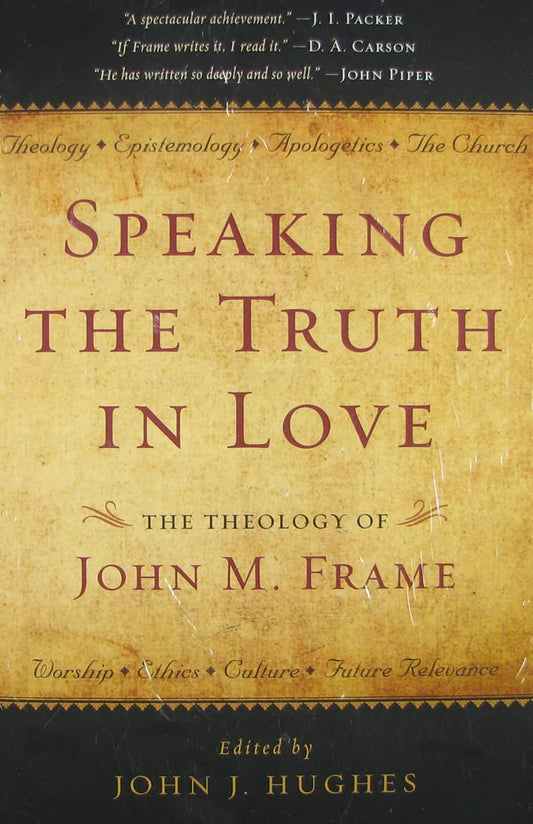 Speaking the Truth in Love (Frame)