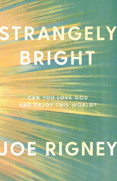 Strangely Bright (Rigney - paperback)