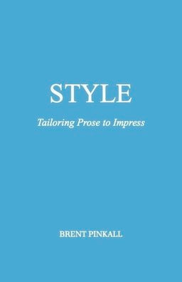 Style: Tailoring Prose to Impress