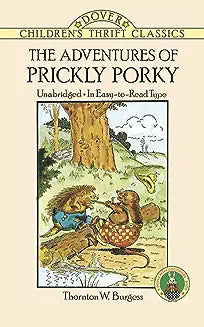 Adventures of Prickly Porky (Burgess - paperback)