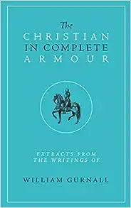 Christian in Complete Armour (Gurnall)