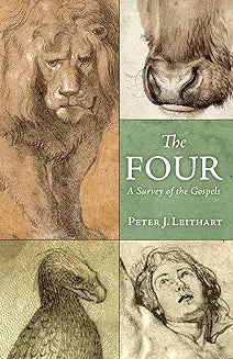 Four: A Survey of the Gospels (Leithart - paperback)