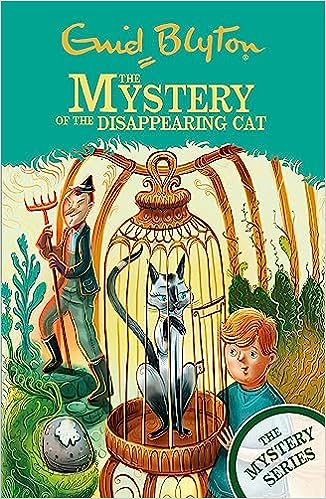 Mystery of the Disappearing Cat (Blyton, #2)