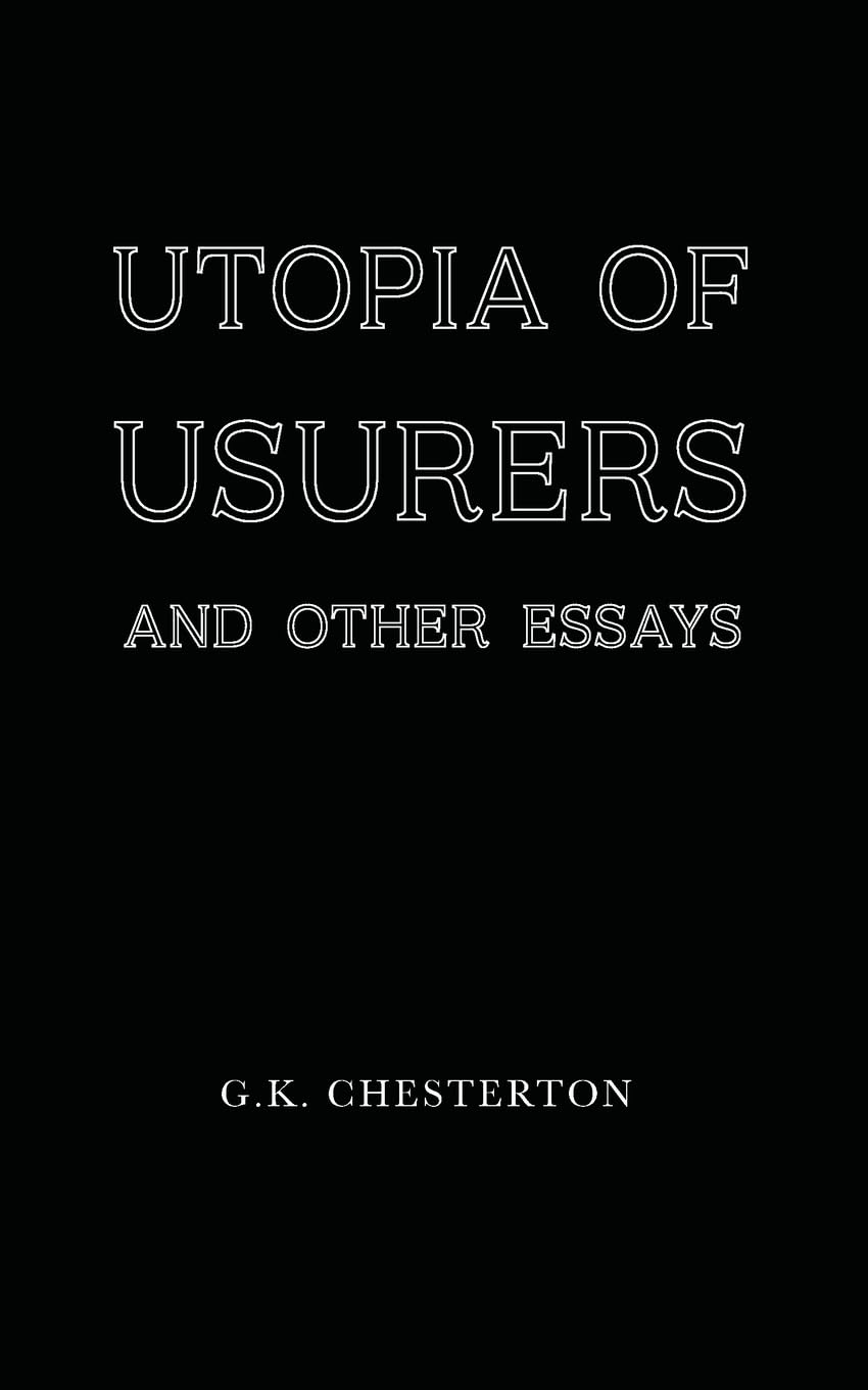 Utopia of Usurers (Chesterton - paperback)