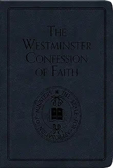 Westminster Confession of Faith (leatherette)