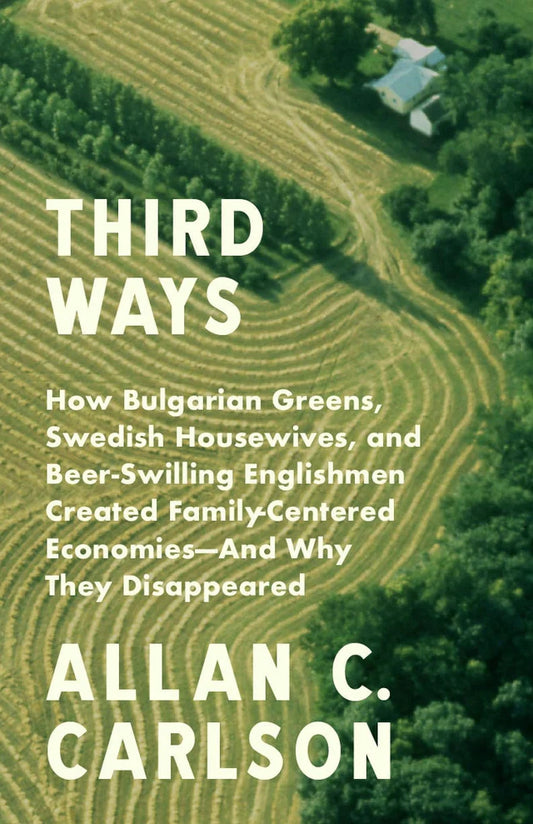 Third Ways (Carlson - paperback)