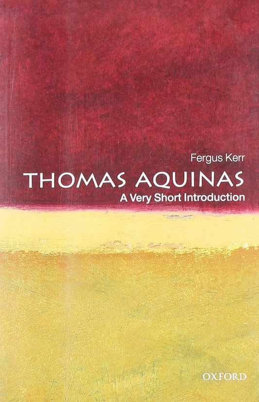 Thomas Aquinas: A Very Short Introduction (Kerr)