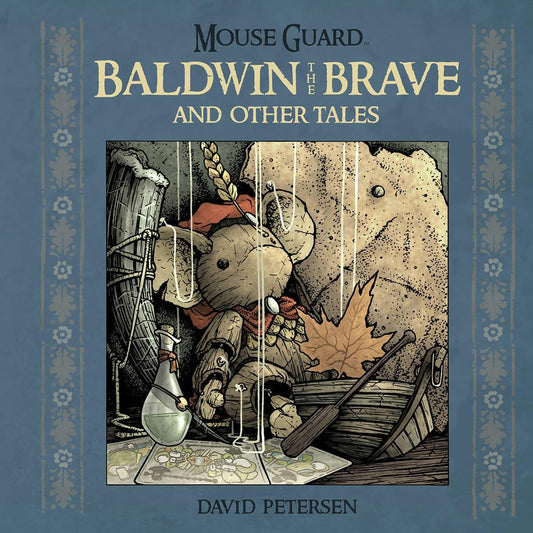 Baldwin the Brave & Other Tales (Mouse Guard)