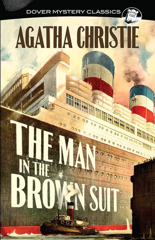 Man in the Brown Suit (Christie - Dover ed.)