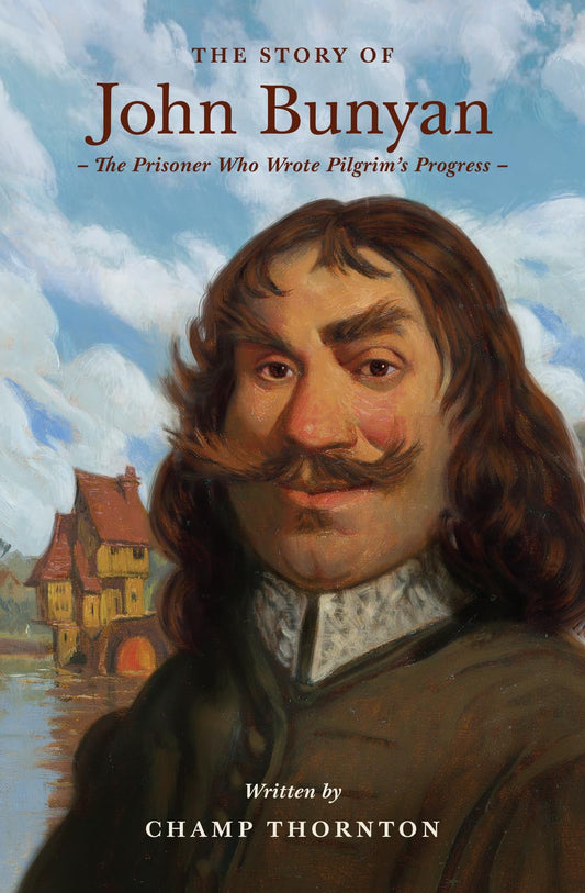 Story of John Bunyan (Thornton - paperback)