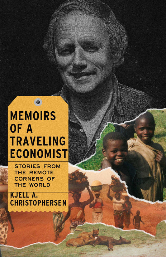Memoirs of a Traveling Economist (Christophersen - pbk)
