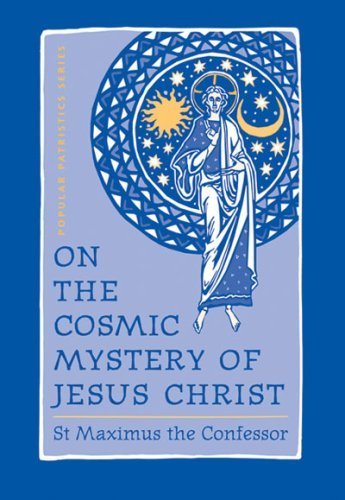 On the Cosmic Mystery of Jesus Christ (Maximus)