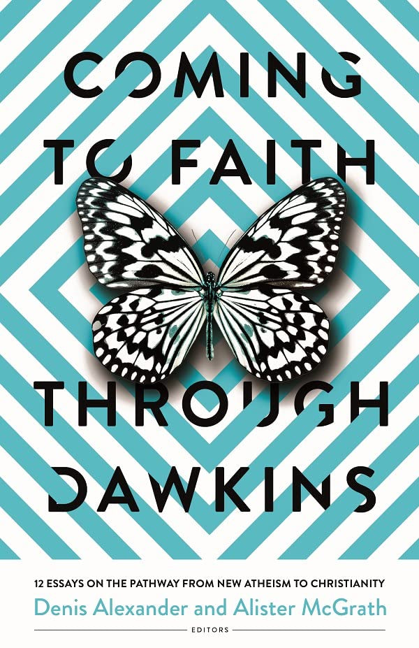 Coming to Faith Through Dawkins (McGrath - paperback)