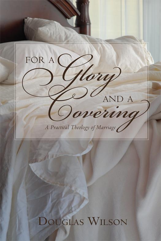 For a Glory and a Covering (Wilson)