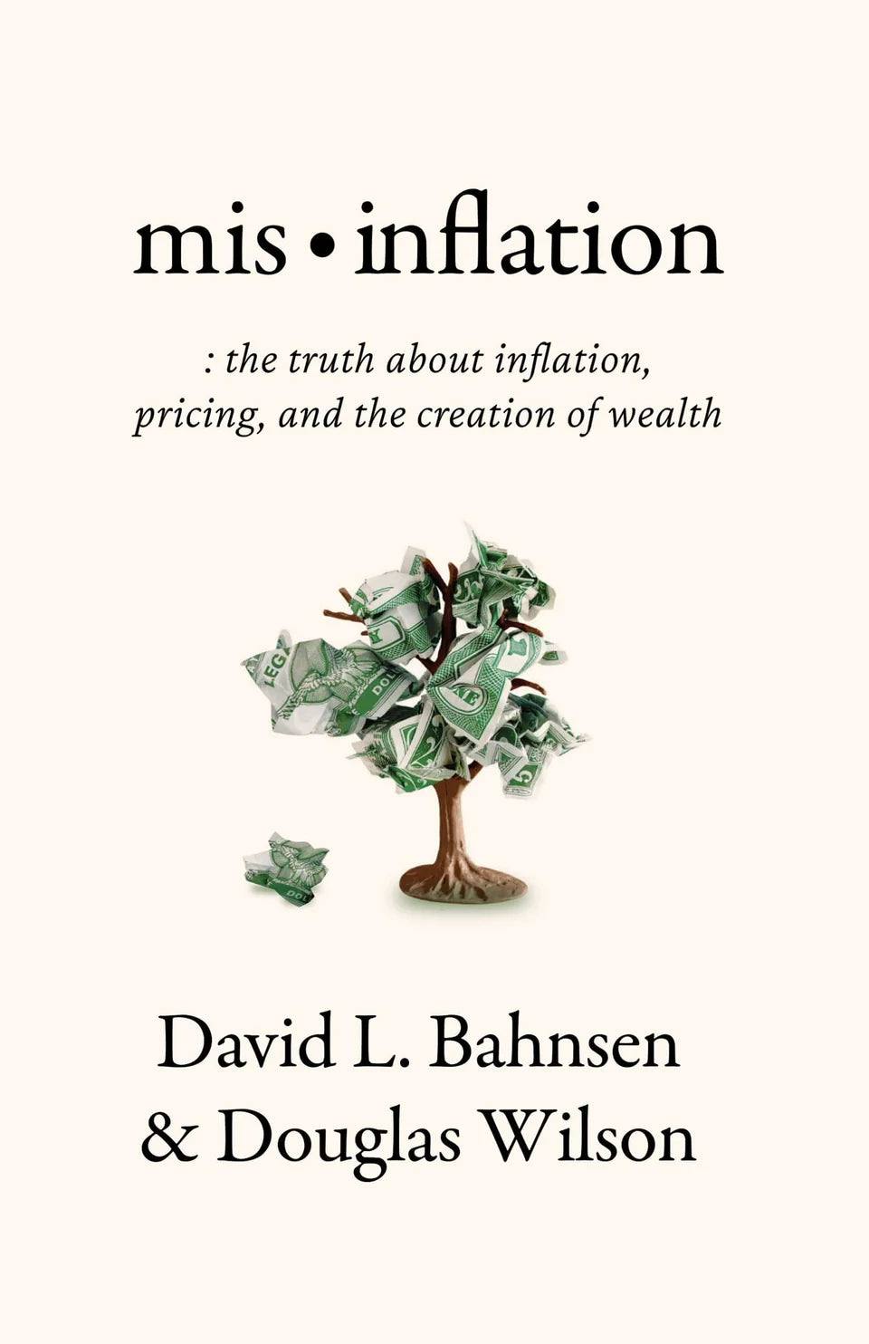Mis-Inflation (Bahnsen/Wilson - paperback)
