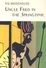 Uncle Fred in the Springtime (Wodehouse - HC)