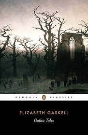 Gothic Tales (Gaskell - Penguin ed.)