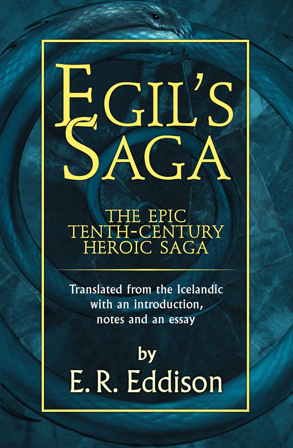 Egil's Saga: The Tenth-Century Heroic Saga