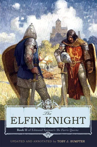 Elfin Knight: Book 2 of Edmund Spenser's 'The Faerie Queene'