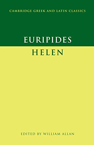 Helen (Euripides - Cambridge paperback)