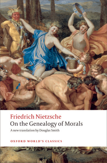 On the Genealogy of Morals (Nietzsche - paperback)