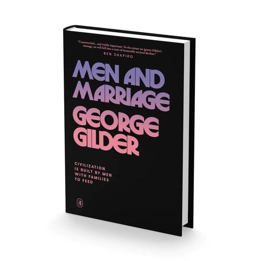 Men and Marriage (Gilder - hardcover)