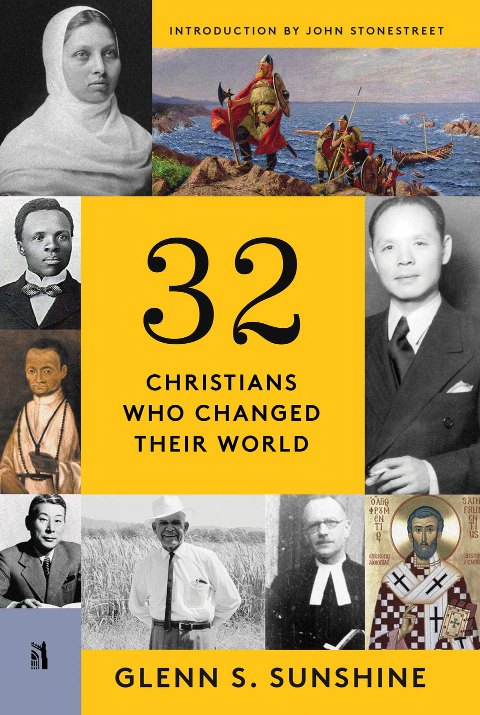 32 Christians Who Changed Their World (Sunshine - pbk)