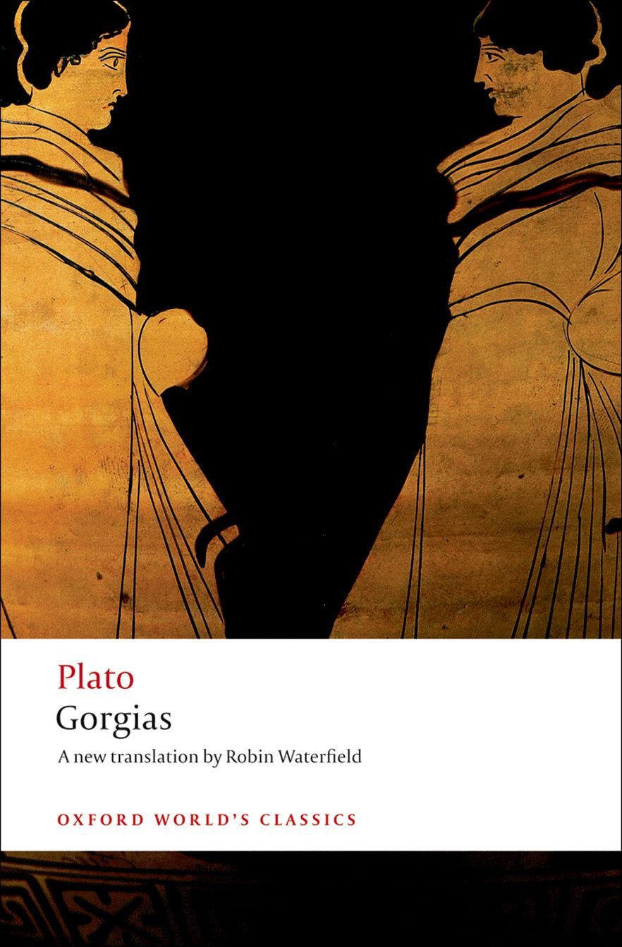 Gorgias (Oxford World's Classics - 2008 Ed.)