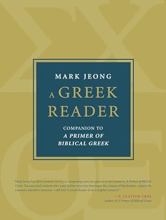 Greek Reader (Jeong - paperback)