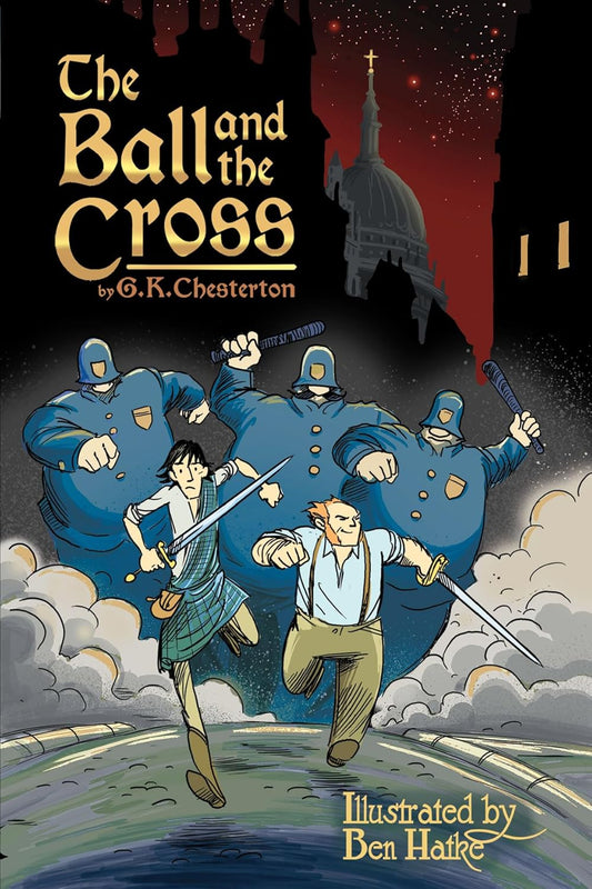 Ball and the Cross (Chesterton - Illustrated ed.)