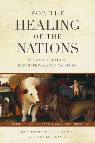 For the Healing of the Nations (Littlejohn - paperback