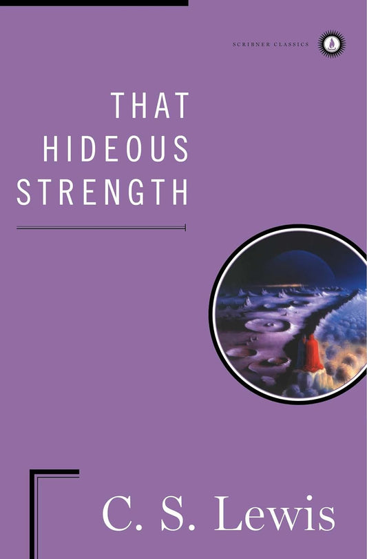 That Hideous Strength (Lewis - hardcover)