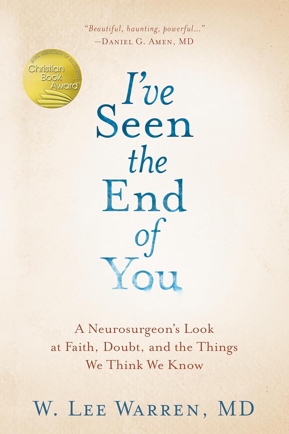 I've Seen the End of You (Warren - hardcover)