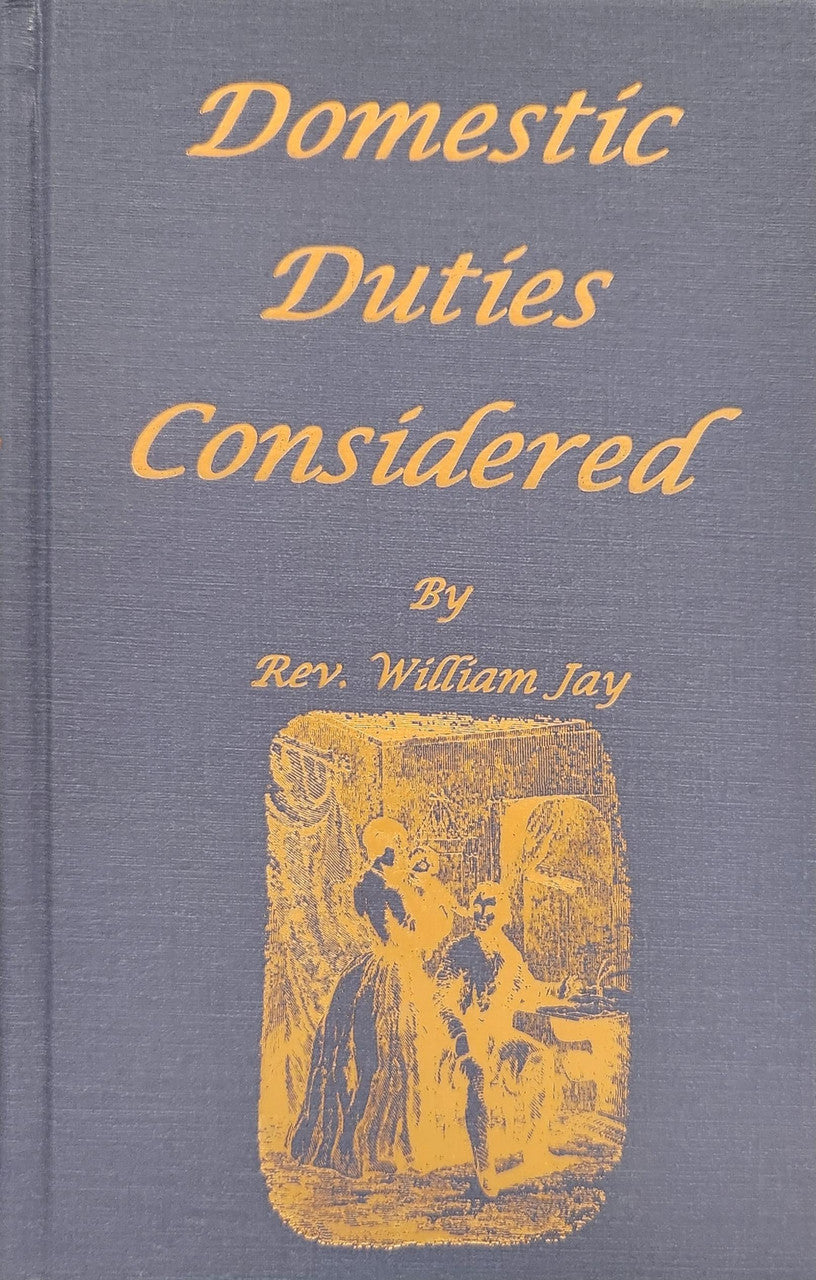 Domestic Duties Considered (Jay - hardcover)