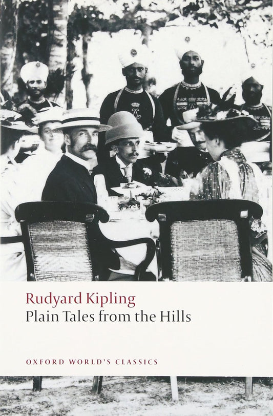 Plain Tales from the Hills (Kipling - Oxford ed.)