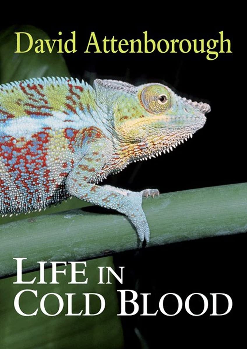 Life in Cold Blood (Attenborough - hardcover)