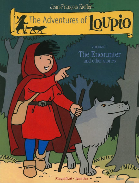 Adventures of Loupio: Vol. 1 The Encounter