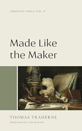 Made Like the Maker (Traherne - paperback)