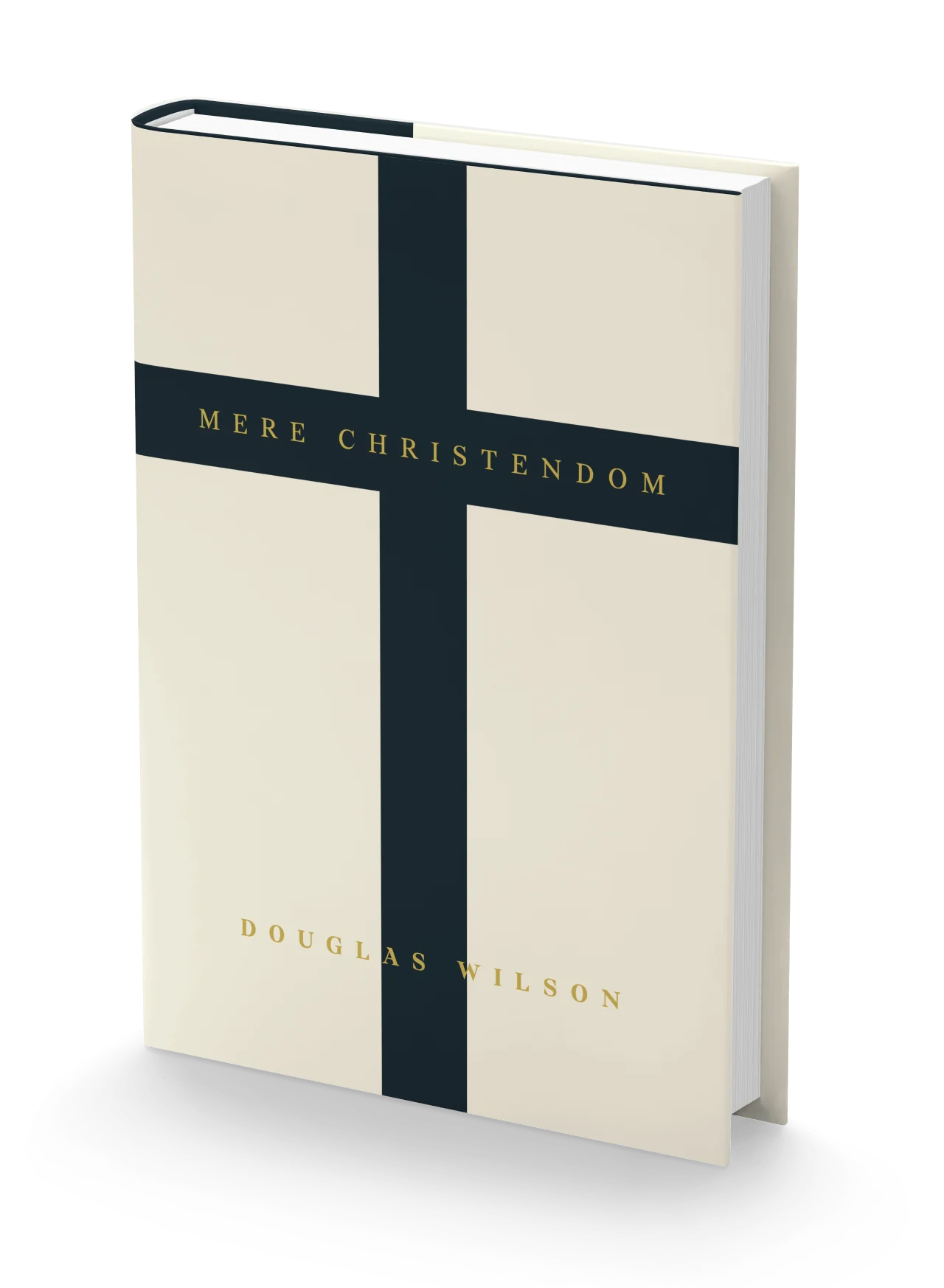 Mere Christendom (Wilson - hardcover)