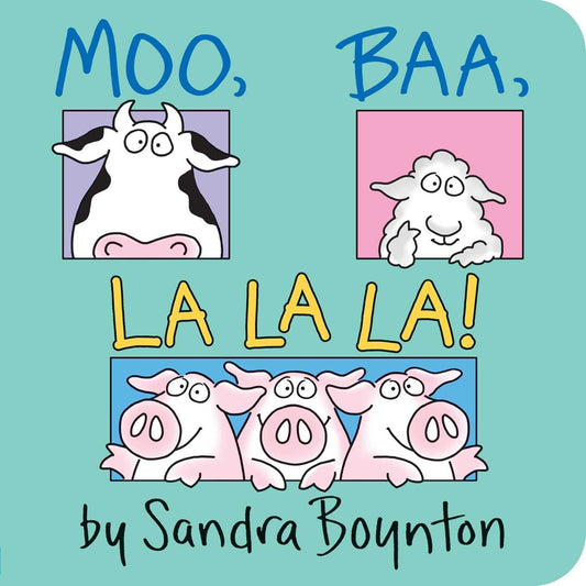 Moo, Baa, La La La! (Boynton - board book)