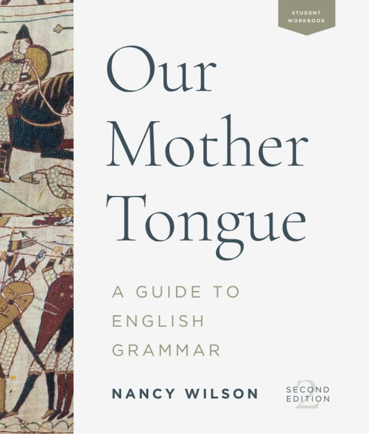 Our Mother Tongue: Student Workbook (Wilson - 2nd ed.)
