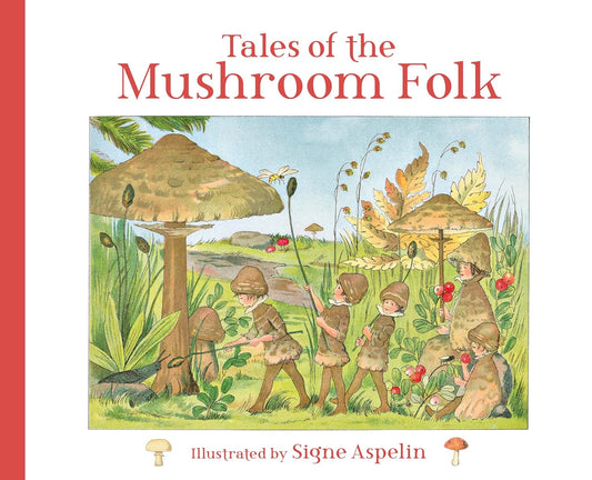Tales of the Mushroom Folk (Aspelin)