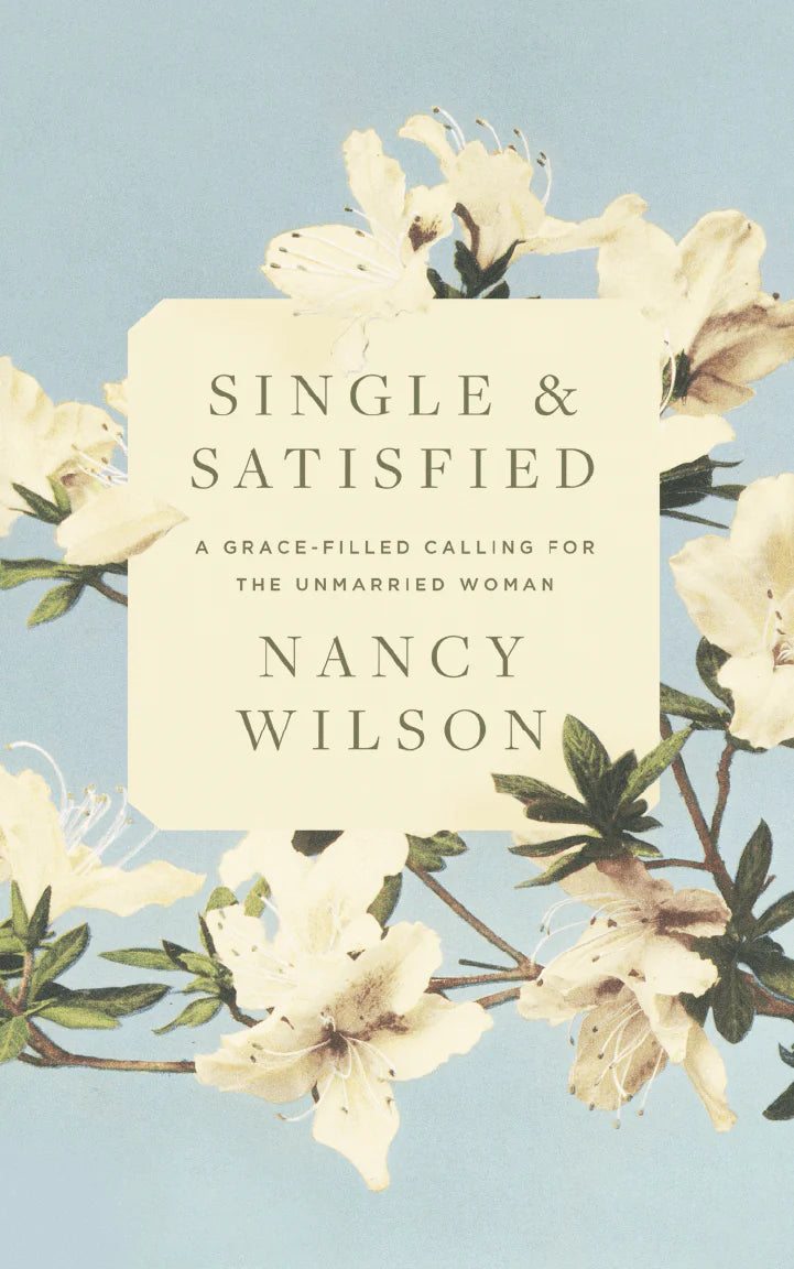 Single and Satisfied (Wilson - paperback)